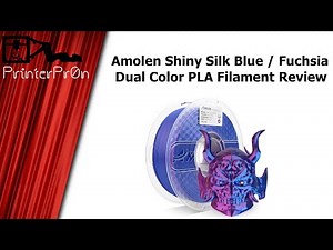 Amolen Shiny Silk Blue / Fuchsia Dual Color PLA Filament Unboxing and Filament Review