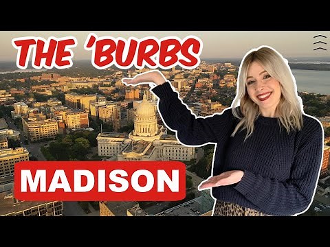The BEST Suburbs of Madison WI!