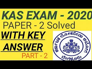 KAS PRELIMS 2020 EXAM PAPER - 2 WITH KEY ANSWER/KAS EXAM PAPER SOLUTION #kaspaper2