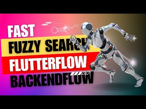 Fuzzy Search - Backendflow x Flutterflow