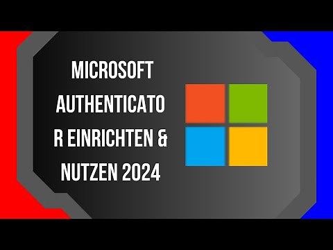 Microsoft Authenticator Einrichten & Nutzen 2025: Schritt-für-Schritt Anleitung