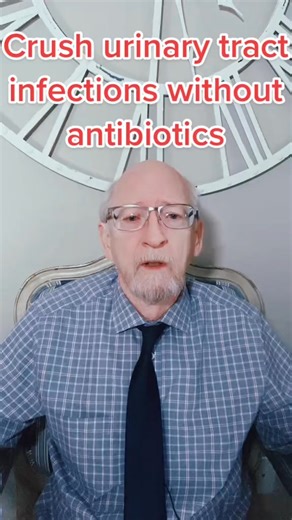 Eliminating urinary tract infections without antibiotics #urinarytractinfection #uti #bladderinfection #kidneyinfection #utisurvivor | Dr C.M Curtis