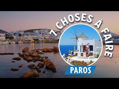 Paros : 7 choses à faire sur cette île de rêve