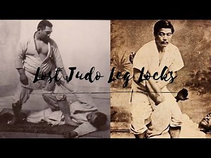 The lost LEG LOCKS of Judo 柔道 足関節技