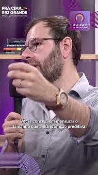 Como a tecnologia pode ajudar a prevenir falhas na indústria | Radar de Inovação