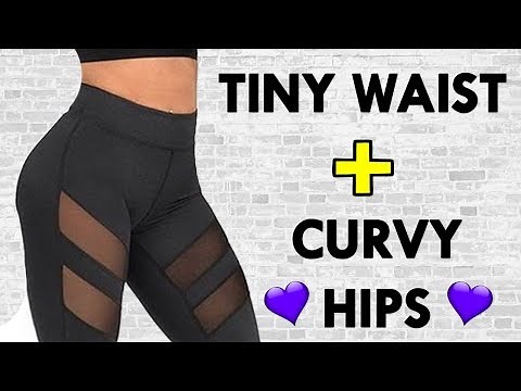 Get A Smaller Waist + Bigger Hips | 10 Minute Tiny Waist and Wider Hips Workout (Hourglass Figure)
