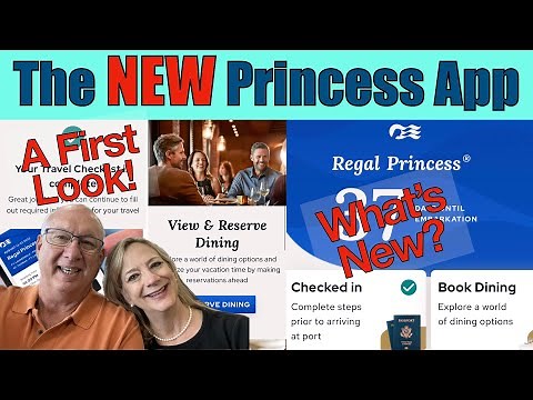 A First Look at the New Princess cruise App We show you what is new, different, and missing.