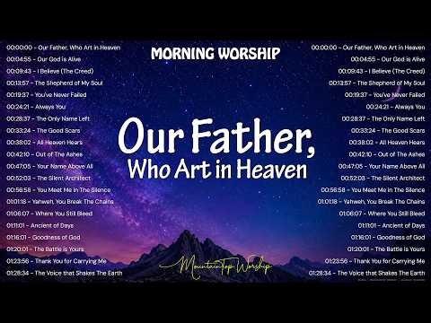 MountainTop Worship Hits 2026 | Top Trending Worship Songs (Vol. 2)