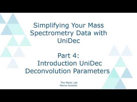 Part 4: Introduction to UniDec Deconvolution Parameters