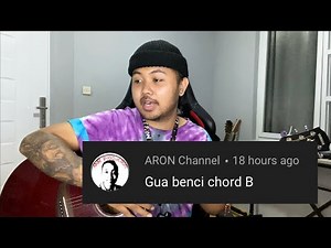 "Gua Benci Chord B" #BalesinKomen
