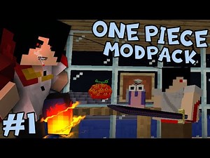 LET US TRY THE PIRATES LIFE! || One Piece Modpack Episode 1 (Minecraft One Piece Mod)
