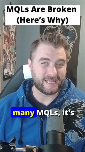 MQLs Are Broken Here’s Why