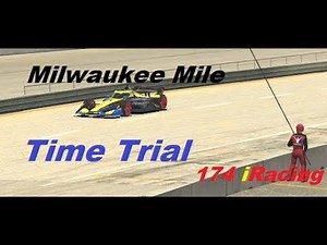 iRacing | How to do Time Trials | Milwaukee Mile | Indy Car | Season 1-9