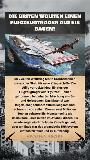 PROJECT HABAKKUK: DER BRITISCHE FLUGZEUGTRÄGER AUS EINEM EISBERG! 🧊🚢