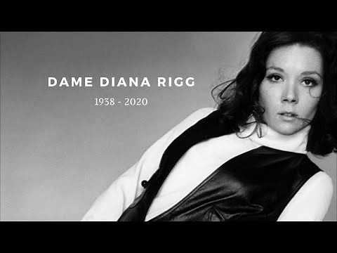Dame Diana Rigg 1938 - 2020