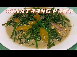 HOW TO COOK GINATAANG PAKO (FIDDLEHEAD FERN LEAVES)|Our Version| A MUST TRY!!