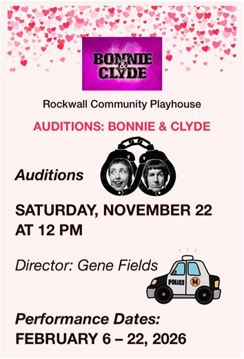 1.2K views · 19 reactions | We are seeking ridiculously talented individuals for roles as cops, robbers, and regular folks in our first show of the totally epic 2026 Season, BONNIE & CLYDE where we will showcase #America250 all year long! Apply online Rockwall Community Playhouse! | Rockwall Community Playhouse | Facebook