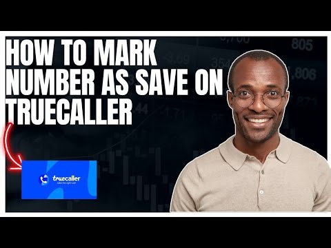 How to mark number as safe on Truecaller, Step by Step guide