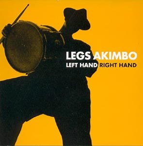 Left Hand Right Hand - Legs Akimbo