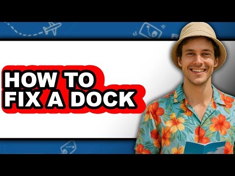How to Fix a Dock (updated)