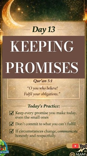 Day 13: Keeping Promises | A Believer’s Word Is a Trust #goodcharacter #trustmatters