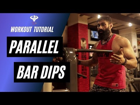 WORKOUT TUTORIAL | Chest Exercise | Parallel bar dips | BIGLEE