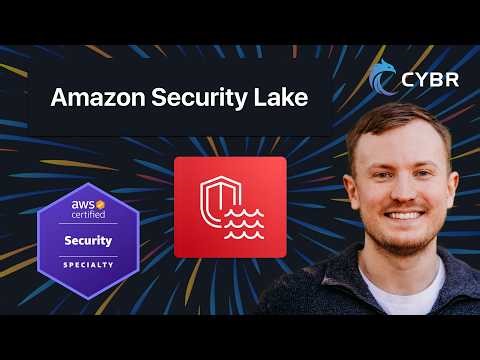 Amazon Security Lake - SCS-C03