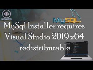 MySql Installer requires Visual Studio 2019 x64 redistributable