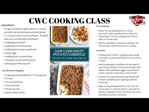 CWC Cooking Class: Low Carb Sweet Potato Casserole