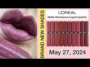 *NEW* shades of L'Oreal Infallible Matte Resistance Liquid Lipstick | Colors of Life with Fakiha
