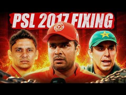 The 2017 PSL Fixing Scandal