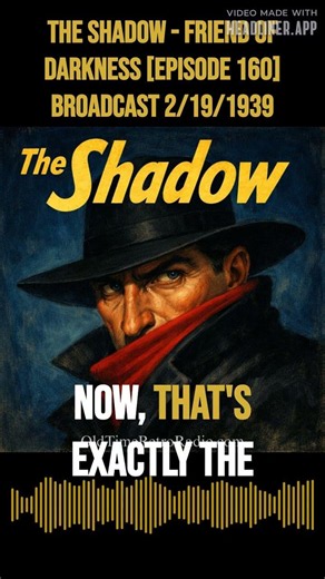 The Shadow - Friend Of Darkness [episode 160] Broadcast 2/19/1939 | The Shadow | Old Time Radio