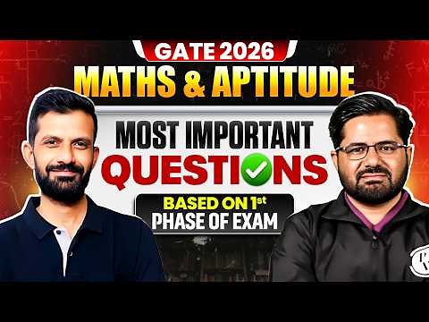 GATE 2026 Engineering Maths & Aptitude | Most Important Questions Based On 1st Phase Of Exam