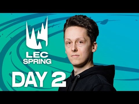 🟢 LEC SPRING TAG 2 🟢 W1 D2 #WatchLEC