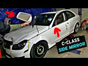 MERCEDES W204 SIDE VIEW MIRROR REPLACEMENT REMOVAL C250 C300 C350 C200 C220