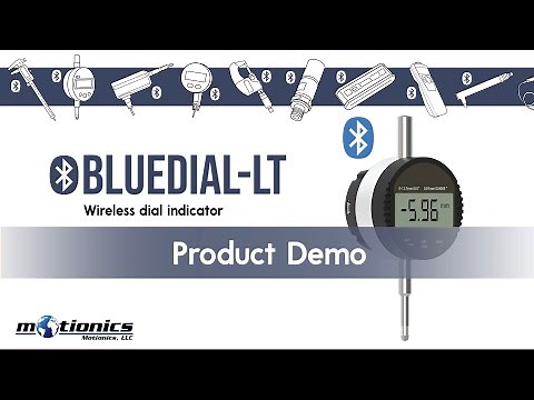 Wireless Dial Indicator BlueDial-LT Demo