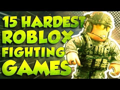 Top 15 Hardest Roblox Fighting Games