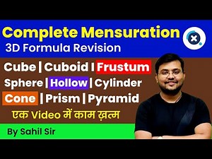 🔥🔥Quick Revision of Sahil Sir's Complete Mensuration 3D in One Video