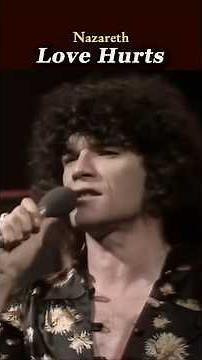 Nazareth – Love Hurts (1976)