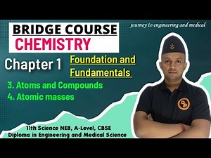 Bridge Course || CHEMISTRY || Foundation and Fundamentals || A Beginning of Advance Level