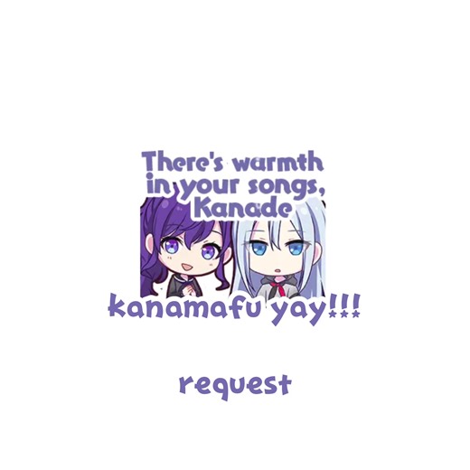 Requested by my lovely best friend ex girlfriend partner creature??#kanade#mafuyu#pjsk#fyp