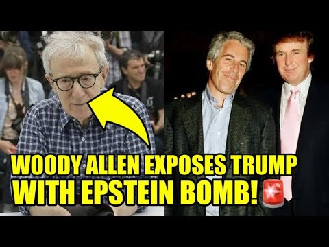 Woody Allen ERUPTS EPSTEIN SCANDAL With HUGE Revelation🚨