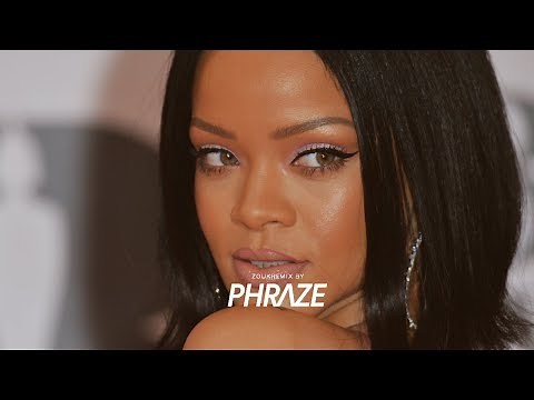 Rihanna - Diamonds Zouk Remix by Phraze