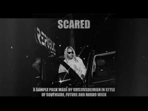 [FREE] LOOP KIT/SAMPLE PACK - "SCARED" (Southside, Future and Nardo Wick)