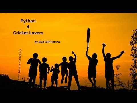 Python 4 Cricket Lovers - Part 1