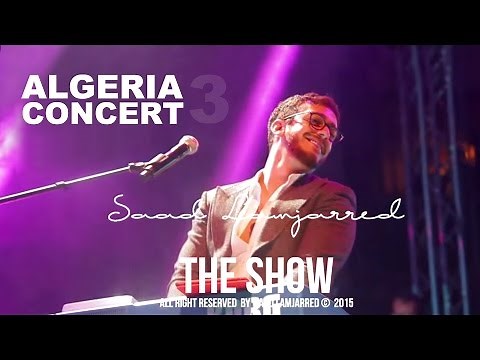 Saad Lamjarred - Algeria Concert | (Saad Lamjarred - Concert d'Algérie (Part 3