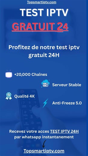 Free Test : Profitez de notre test iptv gratuit pour 24H