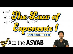 ASVAB Math - Product Law of Exponents (How to Multiply Exponents)