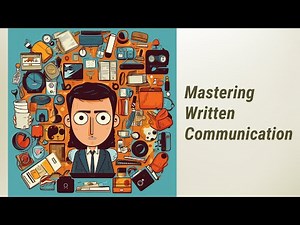 Written Communication in the Workplace