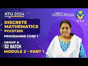 DISCRETE MATHEMATICS KTU 2024 SCHEME | MODULE 2 PART 1 | S2 GROUP A | KTU ONLINE STUDY - KOS APP